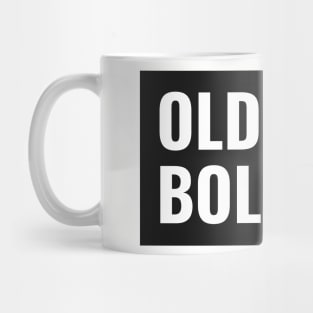Oldest and boldest child Mug